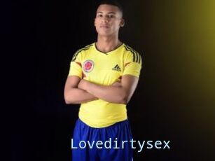 Lovedirtysex