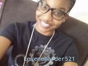 Lovemeharder521