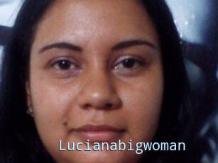 Lucianabigwoman