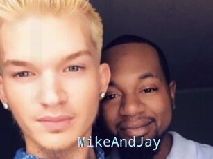 MikeAndJay