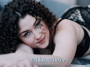 MilanaLove