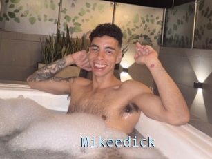 Mikeedick