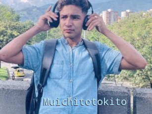 Muichitotokito