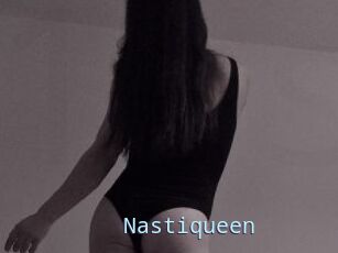 Nastiqueen