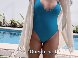 Queen_wet