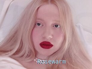 Rosewarm