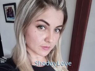 ShadayLove