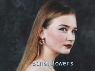 SingFlowers