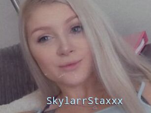 SkylarrStaxxx