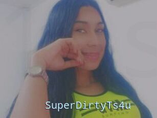 SuperDirtyTs4u