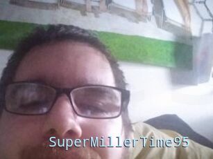 SuperMillerTime95