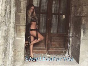 SweetEvaForYou