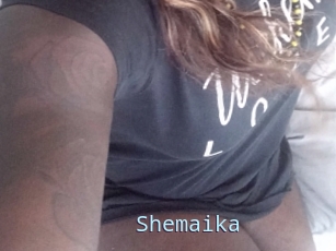 Shemaika