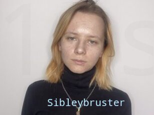 Sibleybruster