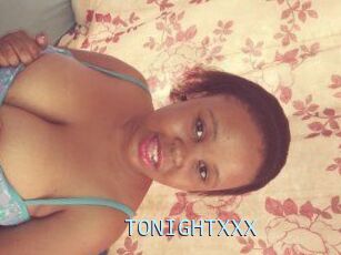 TONIGHT_XXX