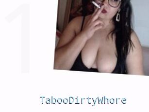 TabooDirtyWhore