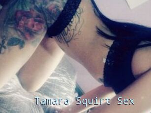 Tamara_Squirt_Sex