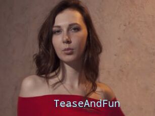 TeaseAndFun