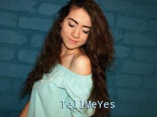 TellMeYes