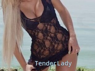 TenderLady