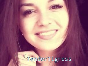 TenderTigress