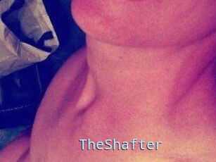 TheShafter