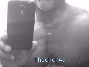 Thickck4u