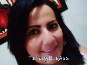 TifanyBigAss