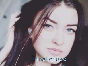 Tina_Loiuse