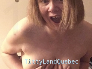 TittyLandQuebec