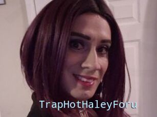 TrapHotHaleyForu