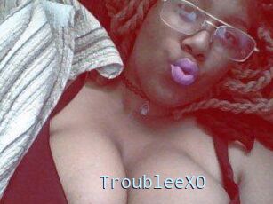 TroubleeXO