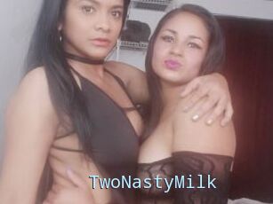 TwoNastyMilk