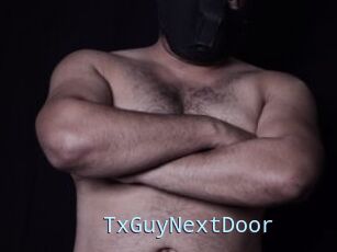 TxGuyNextDoor