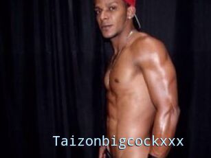 Taizonbigcockxxx