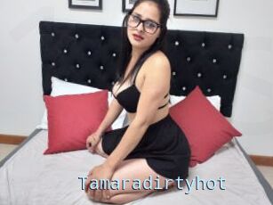 Tamaradirtyhot