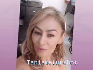 Taniamaturehot