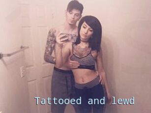 Tattooed_and_lewd