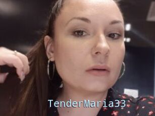 TenderMaria33