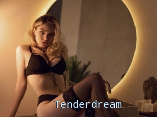 Tenderdream