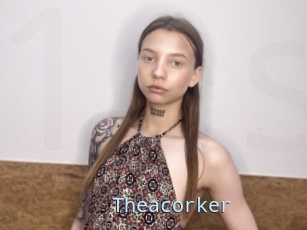 Theacorker