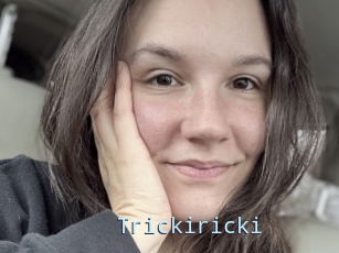 Trickiricki