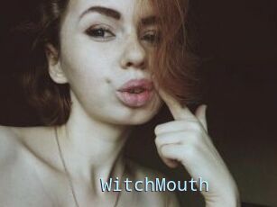 WitchMouth