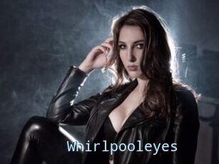 Whirlpooleyes