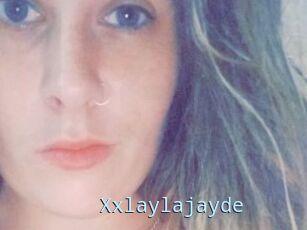 Xxlaylajayde