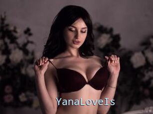 YanaLoveIs