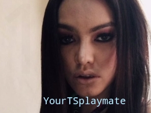 YourTSplaymate